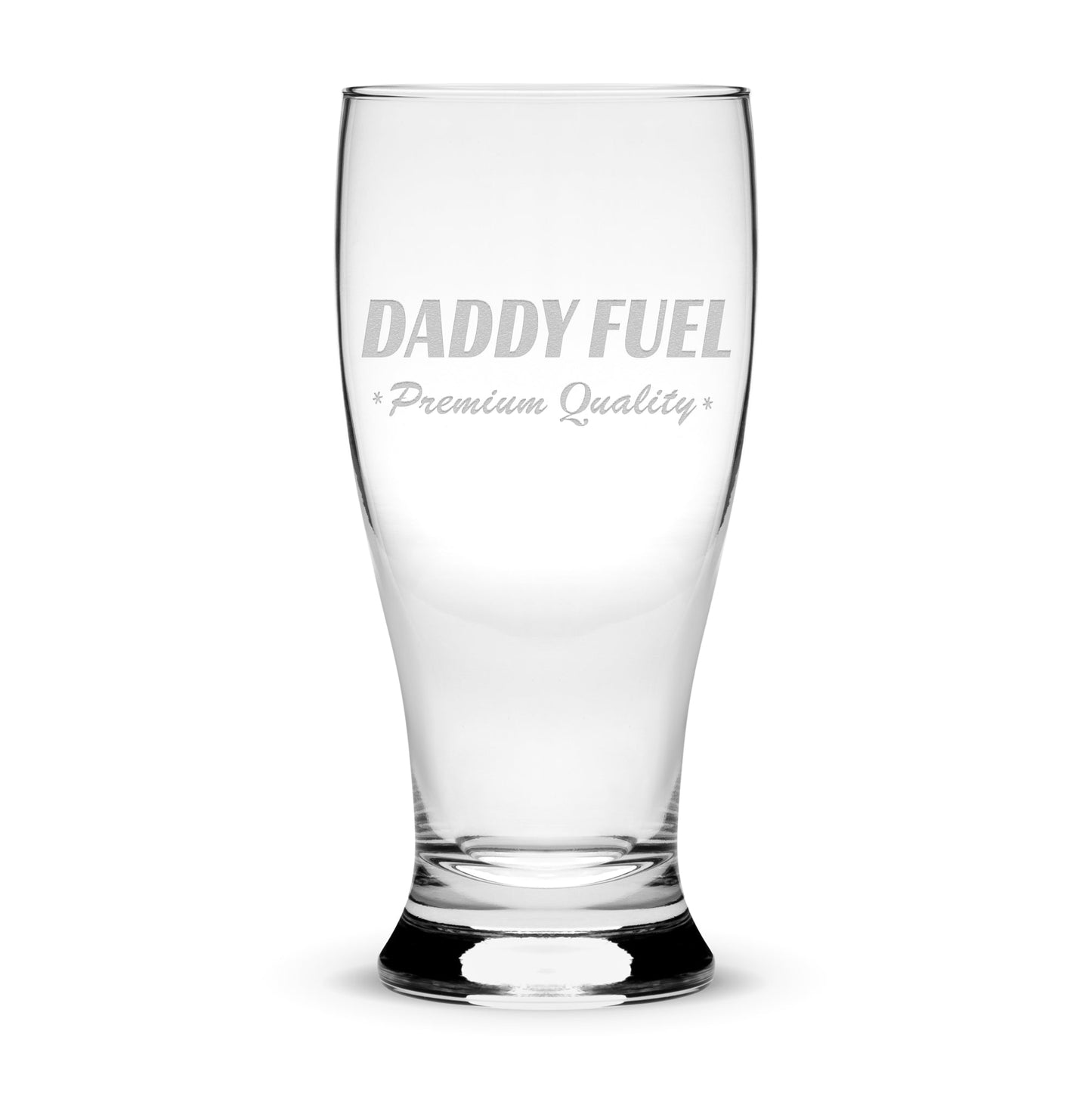 Integrity Bottles, Daddy Fuel, Premium Pilsner Glass, Handmade, Handblown, Laser Etched or Hand Etched Gifts, Sand Carved, 16oz