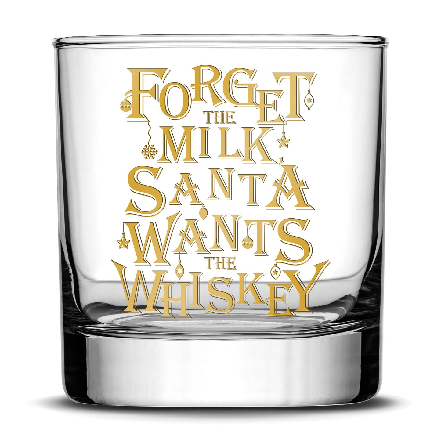 Santa Wants the Whiskey, Laser Etched or Hand Etched 11oz, whiskey glass, Made in USA
